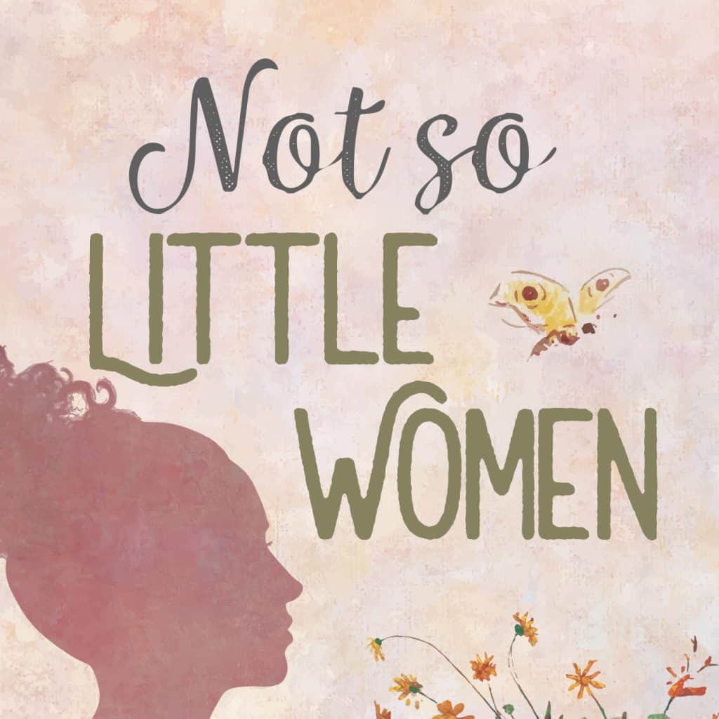Week 16. Not So Little Women – Magdalene