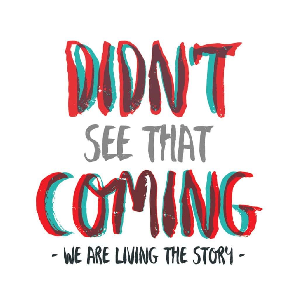 Didn’t See That Coming 16: Eternity Date: