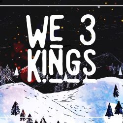 We 3 Kings
