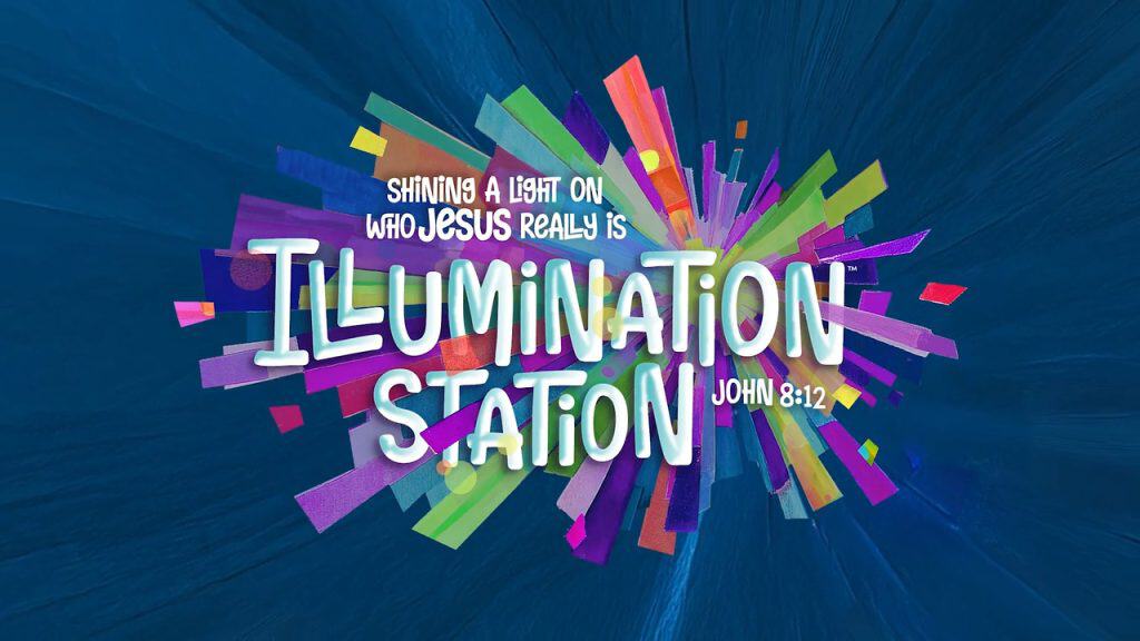 Family VBS: Illumination Station